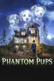 Phantom Pups (2022-)