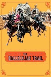 Το μεγάλο καραβάνι / The Hallelujah Trail (1965)