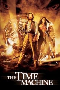 The Time Machine / Η μηχανή του χρόνου (2002)