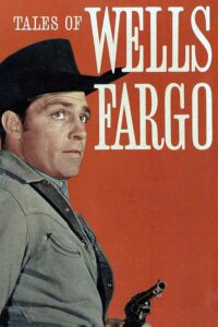 Tales of Wells Fargo (1957)