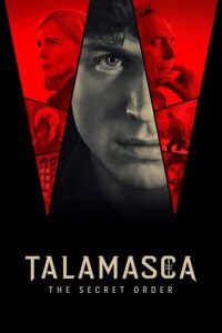 Talamasca: The Secret Order (2025)